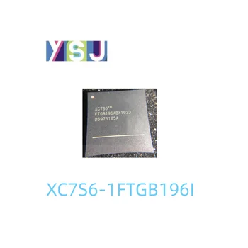 XC7S6-1FTGB196I IC CPLD FPGA Оригинално поле програмируем гейт масив